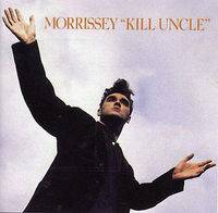 Morrissey : Kill Uncle
